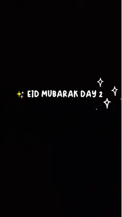 Eid 2nd Day Capcut Template